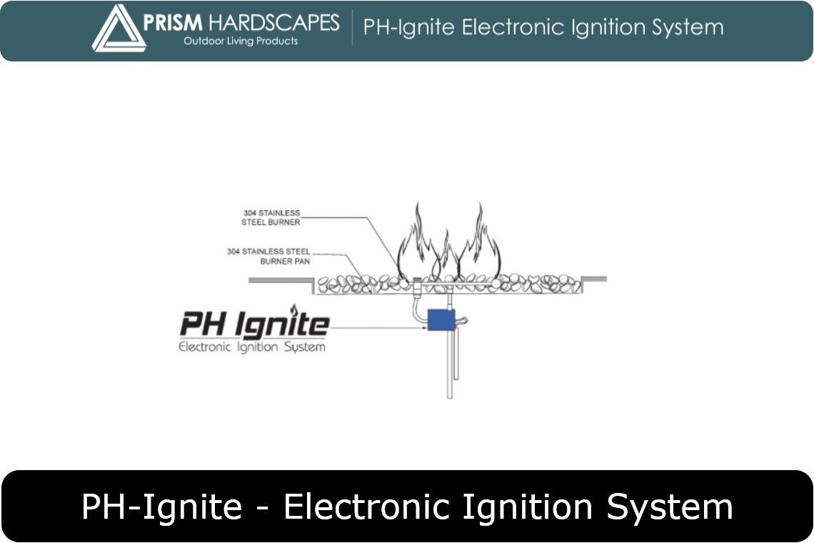 Prism Hardscapes - PH-Ignite Electronic Ignition System